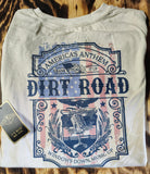 THE DIRT ROAD ANTHEM T SHIRTS