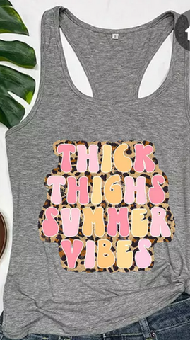 THICK THIGHS AND SUMMER VIBES TANK